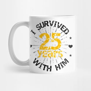 Funny 25th anniversary wedding gift for her Mug